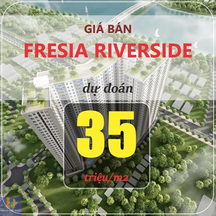 Giá Bán Fresia Riverside Cơ Hội Vàng Cho Nhà đầu Tư