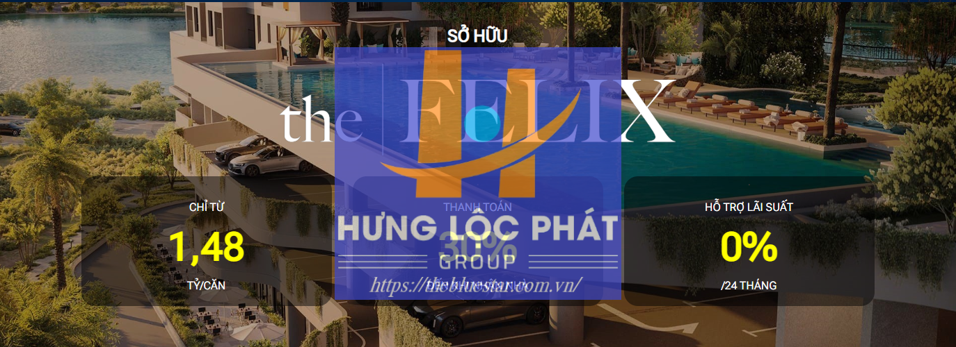 Giá Bán Siêu Hấp Dẫn Cùng Nhiều ưu đãi The Felix Thuan An